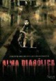 Alma Diabólica - 2008 - Legendado