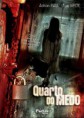 Quarto do Medo - 2006 - Dublado